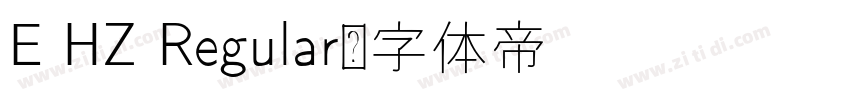 E HZ Regular字体转换